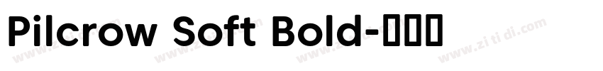 Pilcrow Soft Bold字体转换